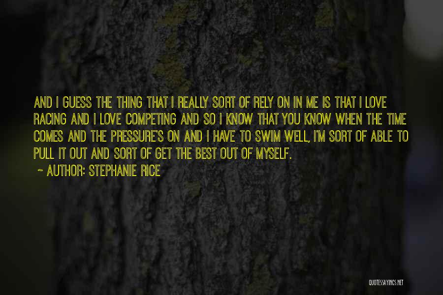 I Love To Swim Quotes By Stephanie Rice