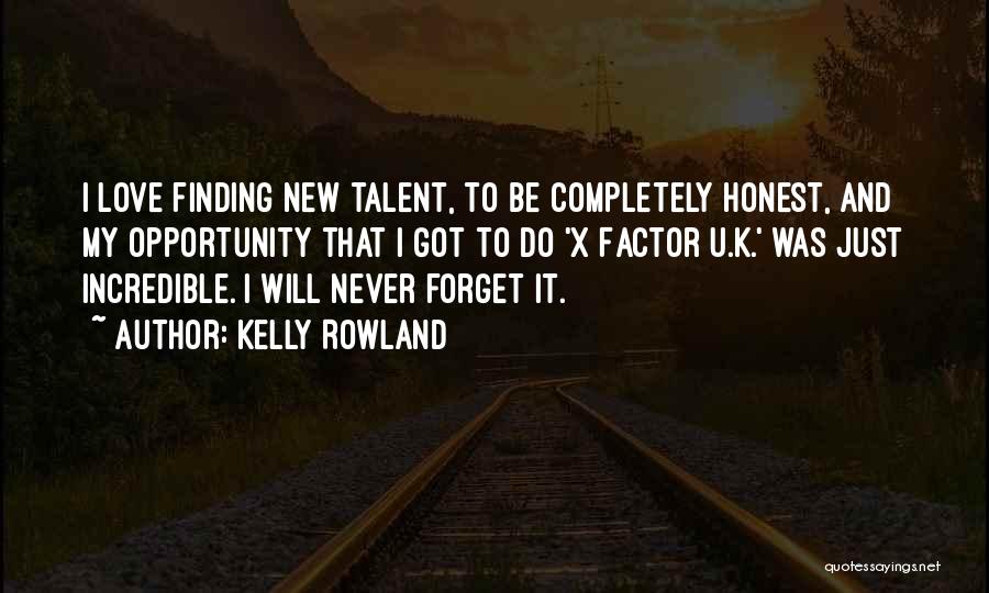 I Love U Quotes By Kelly Rowland