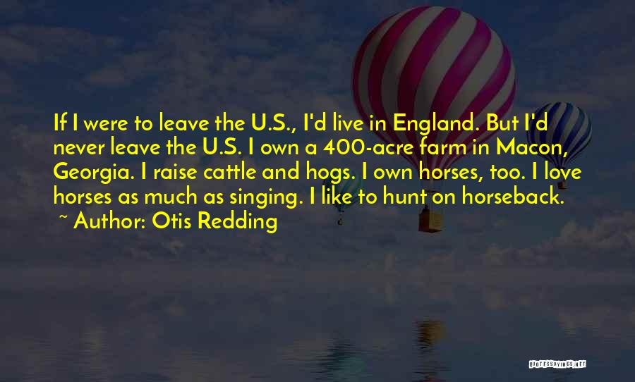 I Love U Quotes By Otis Redding