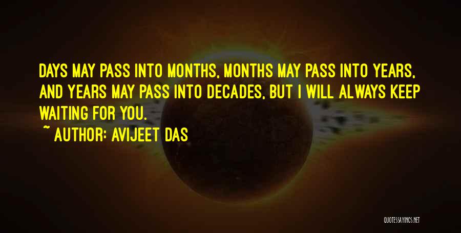 I Love Waiting For You Quotes By Avijeet Das