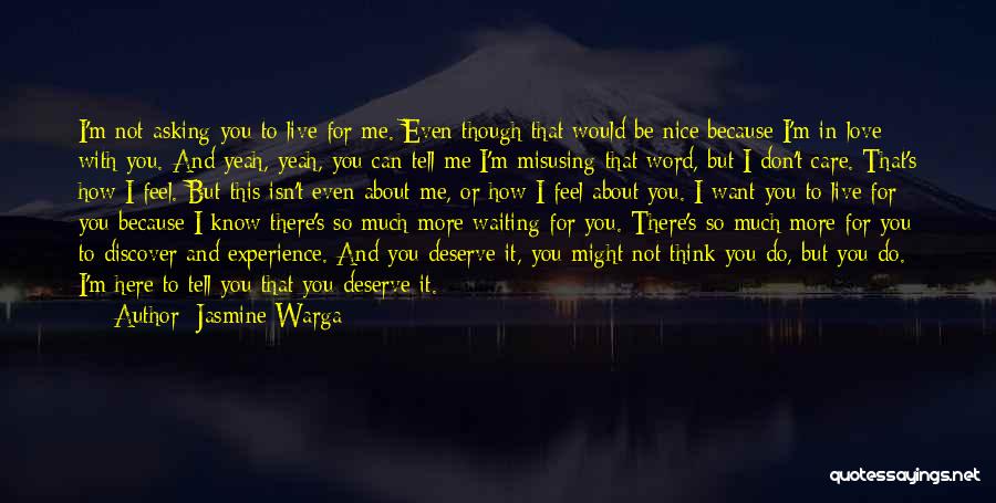 I Love Waiting For You Quotes By Jasmine Warga