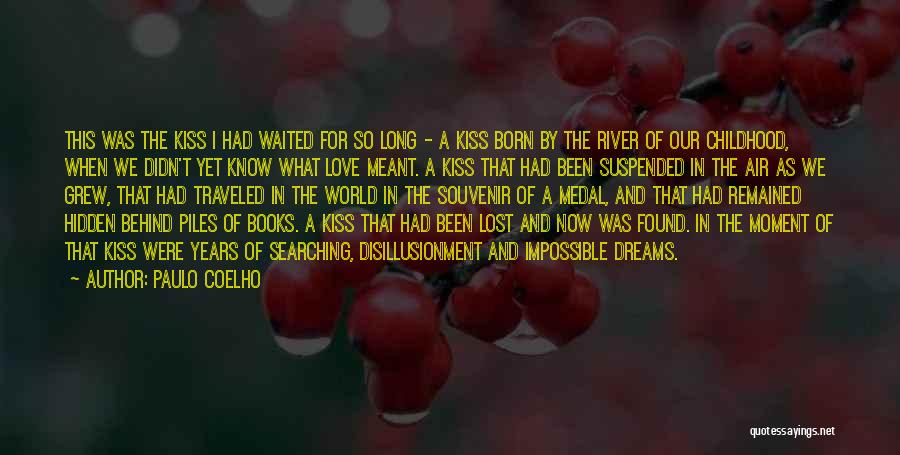 I Love When We Kiss Quotes By Paulo Coelho