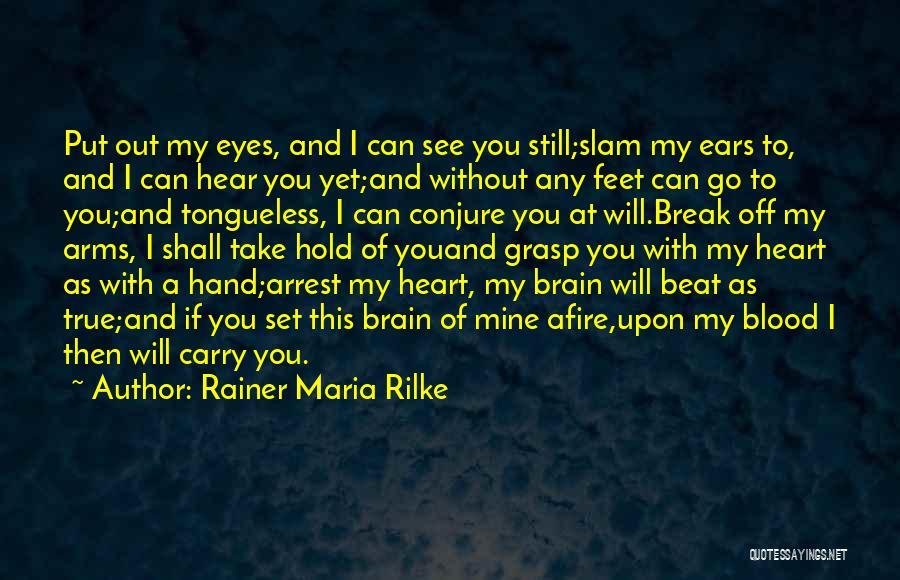 I Love When You Hold My Hand Quotes By Rainer Maria Rilke