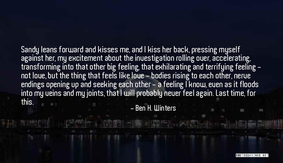 I Love Winters Quotes By Ben H. Winters