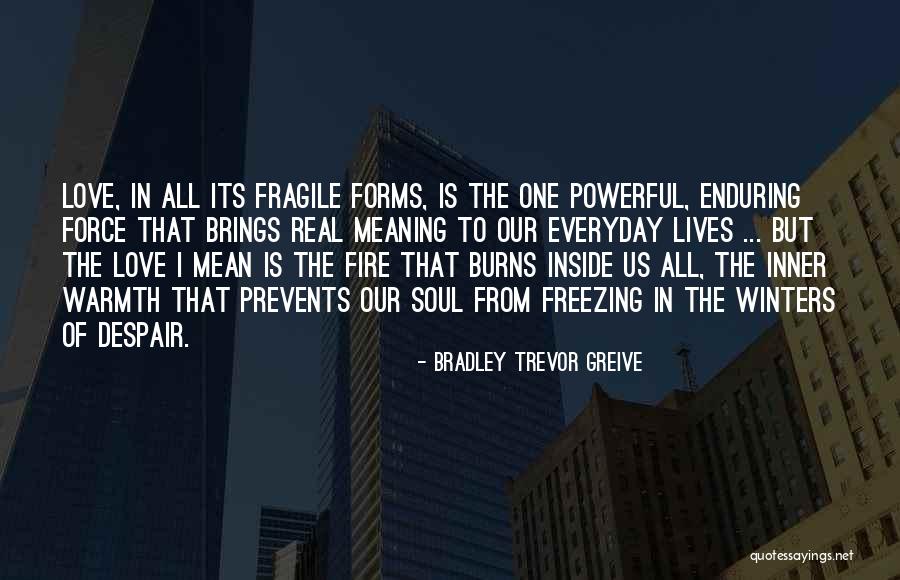 I Love Winters Quotes By Bradley Trevor Greive I Love Winters Quotes By Bradley Trevor Greive