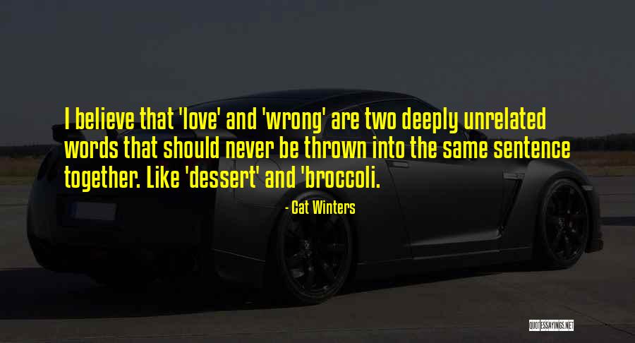 I Love Winters Quotes By Cat Winters I Love Winters Quotes By Cat Winters
