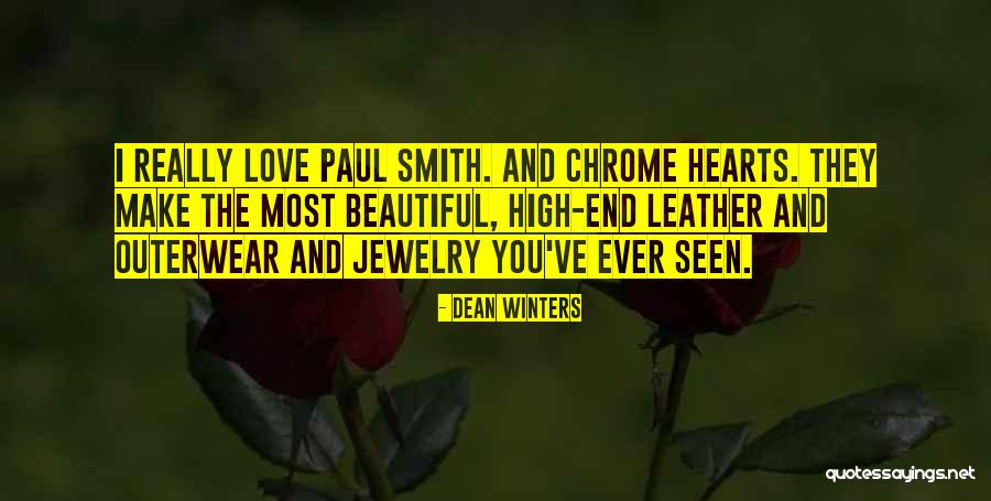 I Love Winters Quotes By Dean Winters