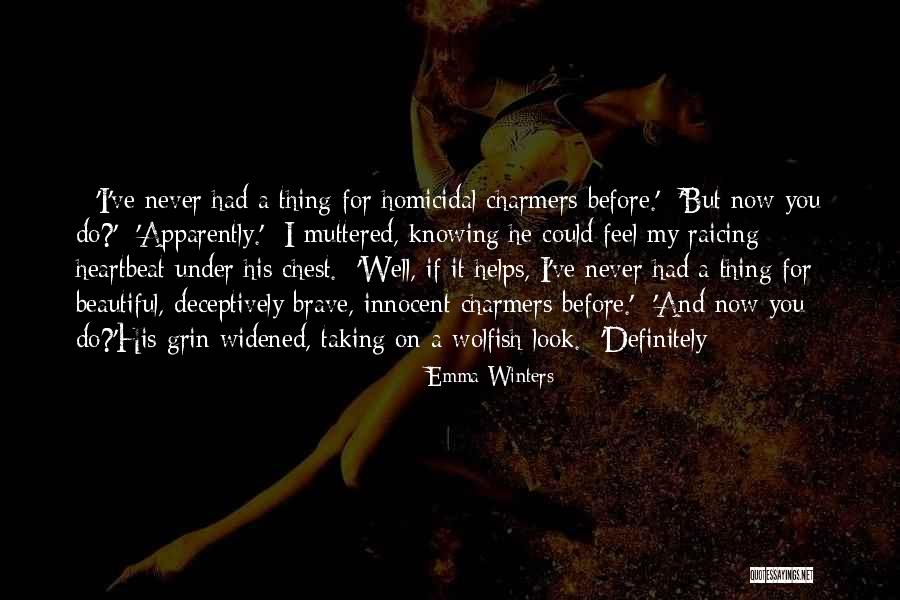 I Love Winters Quotes By Emma Winters