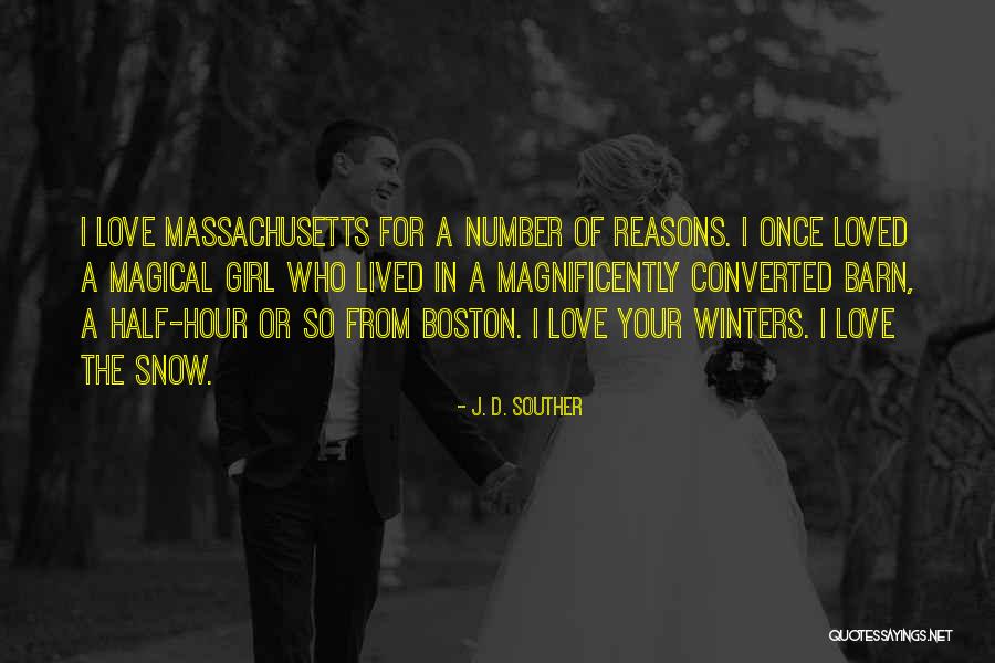I Love Winters Quotes By J. D. Souther I Love Winters Quotes By J. D. Souther