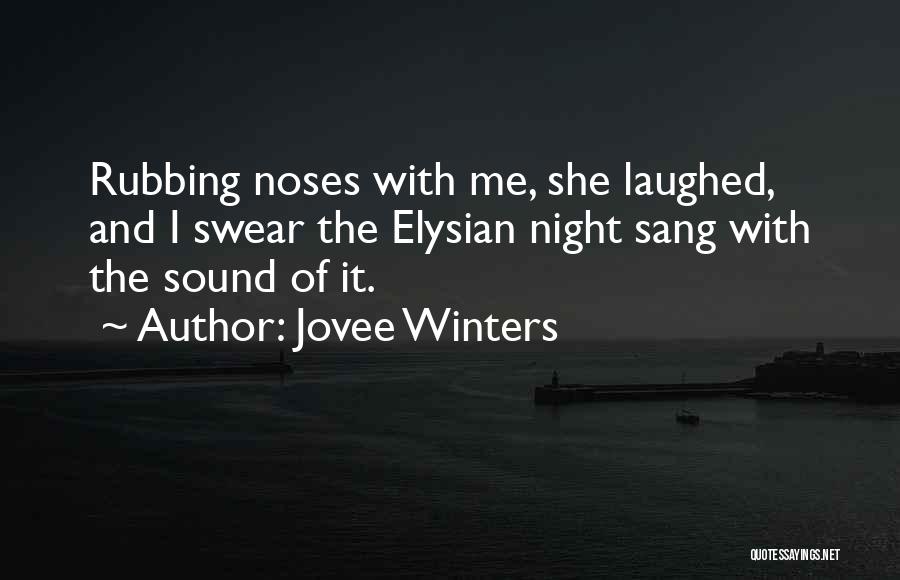 I Love Winters Quotes By Jovee Winters