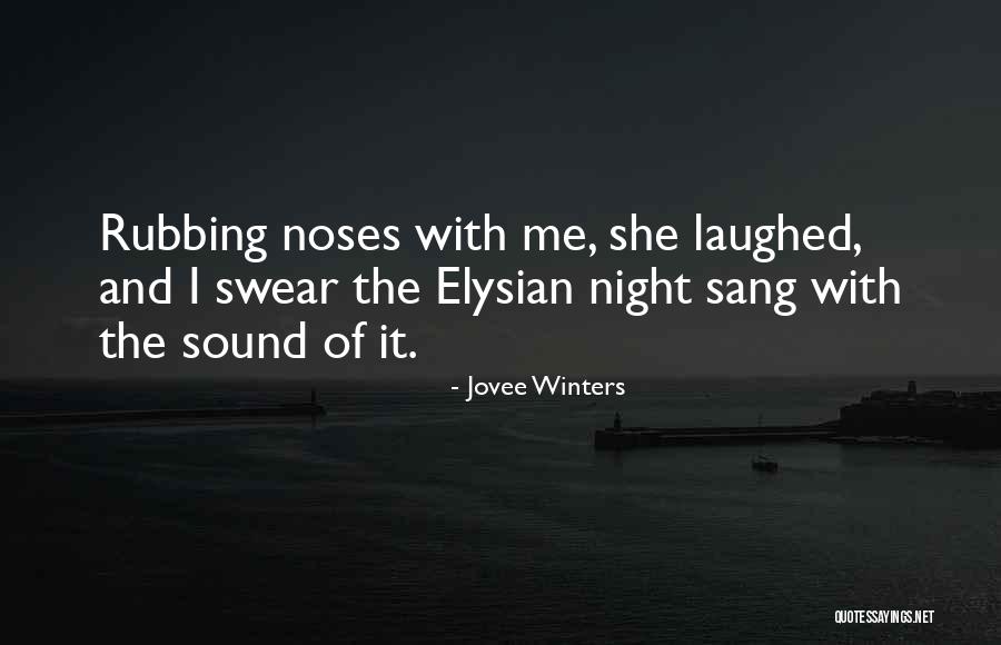 I Love Winters Quotes By Jovee Winters I Love Winters Quotes By Jovee Winters