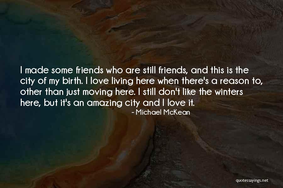 I Love Winters Quotes By Michael McKean