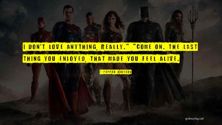 I Love Winters Quotes By Pepper Winters I Love Winters Quotes By Pepper Winters