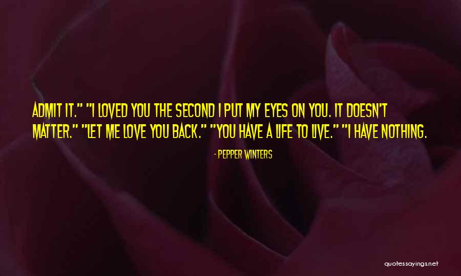 I Love Winters Quotes By Pepper Winters