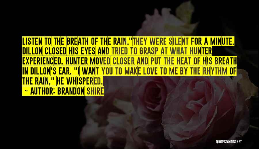 I Love You 2 Quotes By Brandon Shire