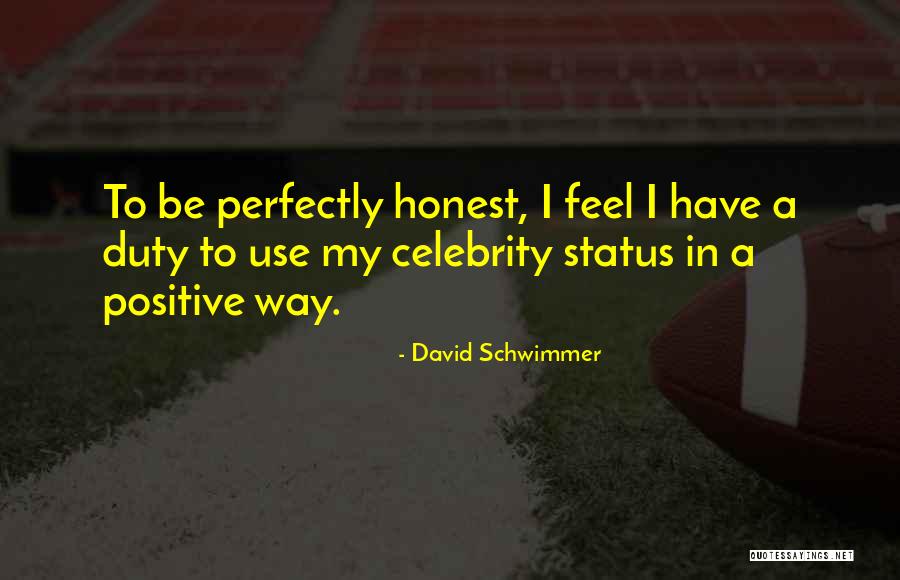 I Love You And I Will Proof It Everyday Quotes By David Schwimmer I Love You And I Will Proof It Everyday Quotes By David Schwimmer
