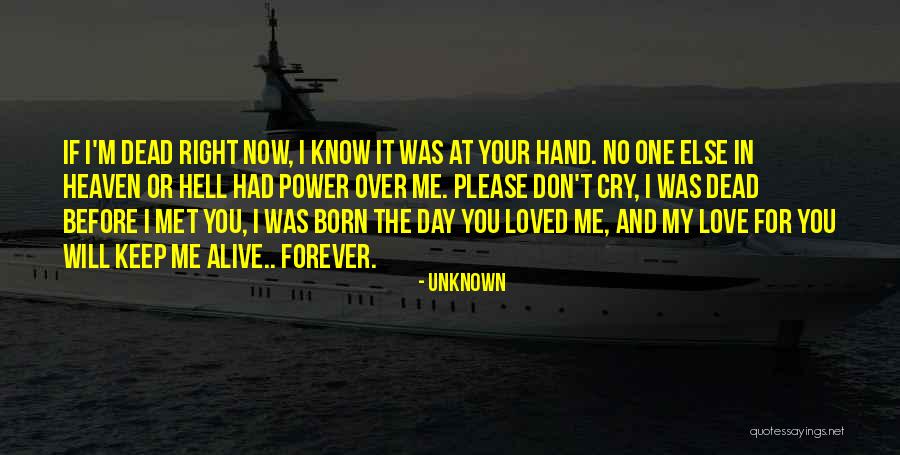 I Love You And No One Else Quotes By Unknown I Love You And No One Else Quotes By Unknown