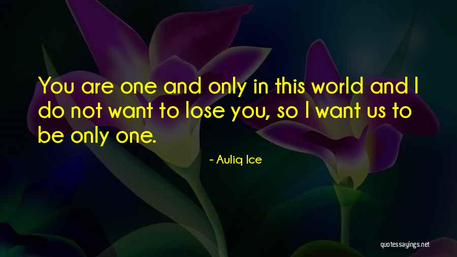 I Love You And Quotes By Auliq Ice