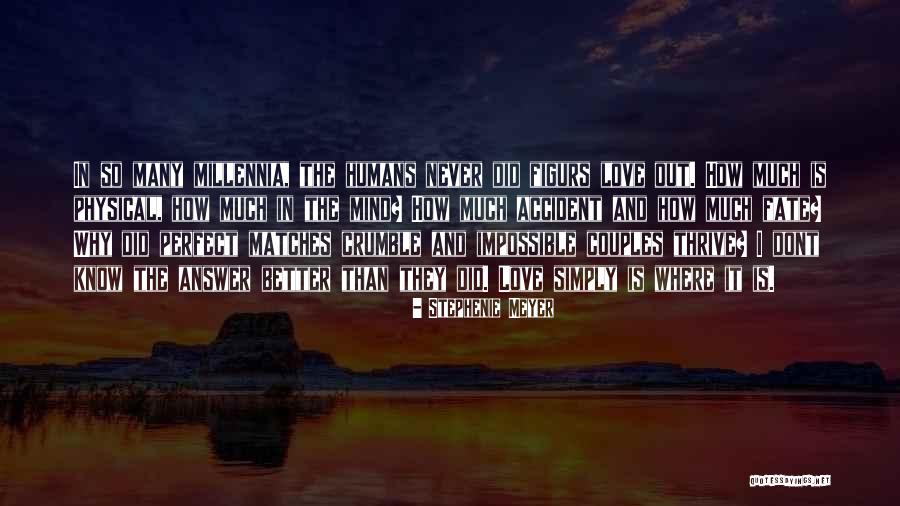 I Love You And You Dont Even Know Quotes By Stephenie Meyer I Love You And You Dont Even Know Quotes By Stephenie Meyer
