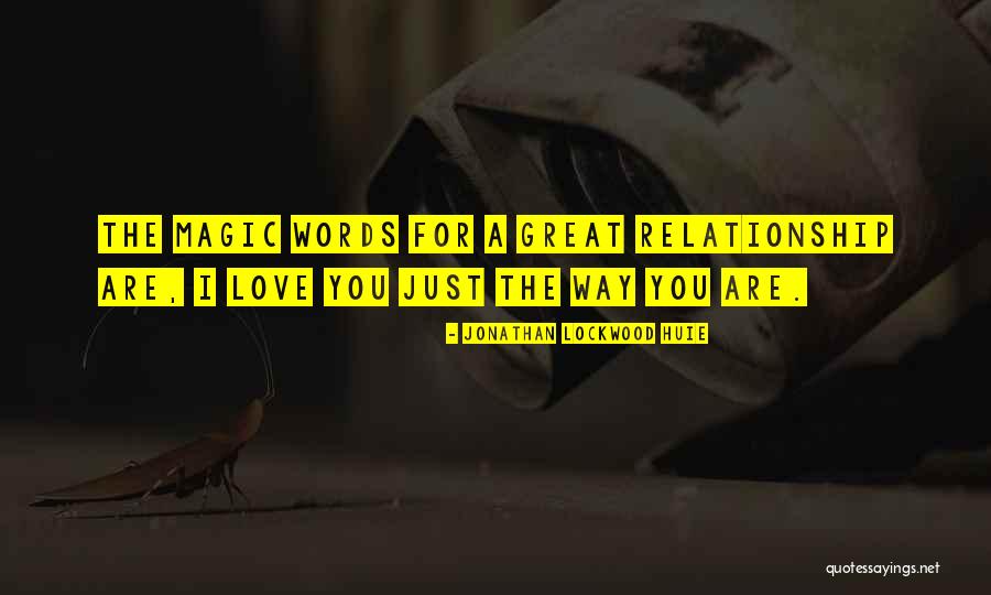 I Love You Are Just Words Quotes By Jonathan Lockwood Huie I Love You Are Just Words Quotes By Jonathan Lockwood Huie