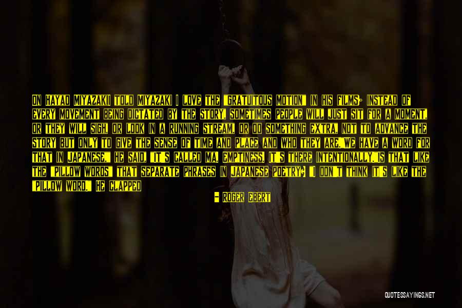 I Love You Are Just Words Quotes By Roger Ebert I Love You Are Just Words Quotes By Roger Ebert