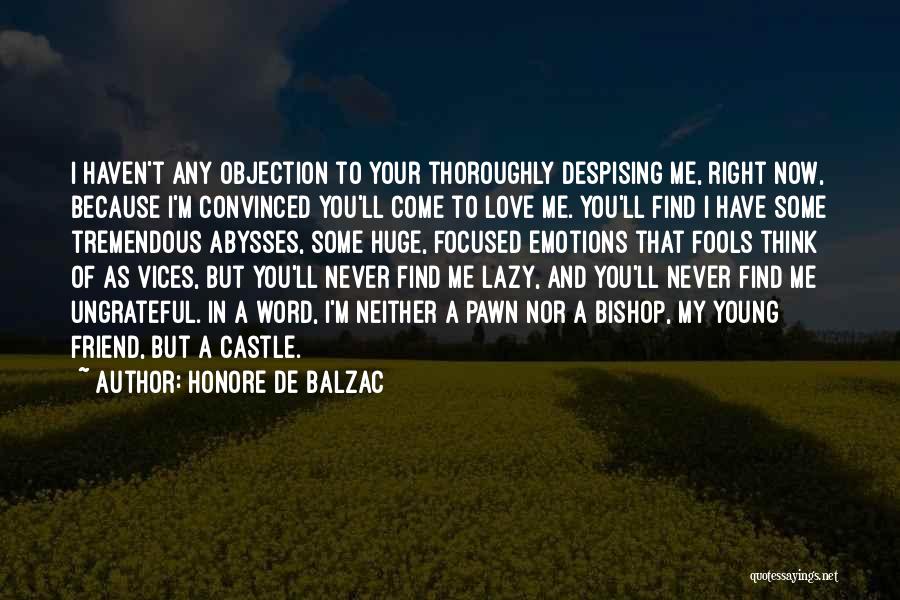 I Love You As Friend Quotes By Honore De Balzac