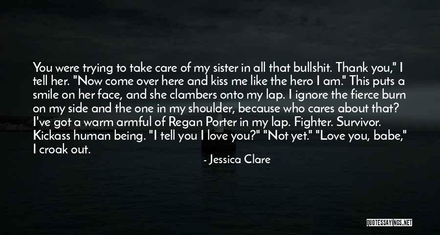 I Love You Babe Quotes By Jessica Clare