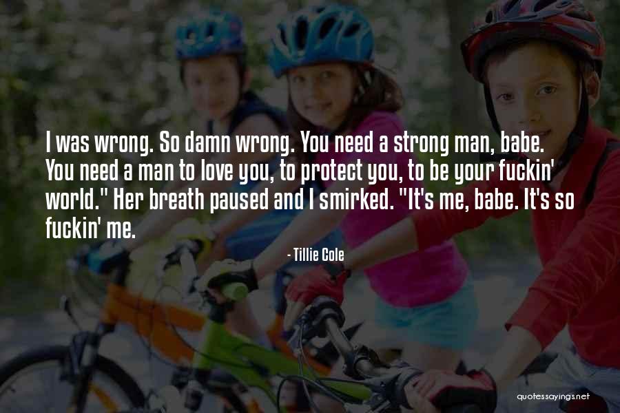 I Love You Babe Quotes By Tillie Cole