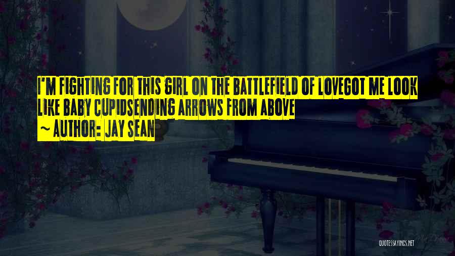 I Love You Baby Girl Quotes By Jay Sean