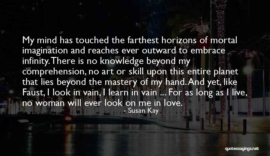 I Love You Beyond Comprehension Quotes By Susan Kay I Love You Beyond Comprehension Quotes By Susan Kay