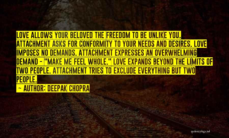 I Love You Beyond Limits Quotes By Deepak Chopra