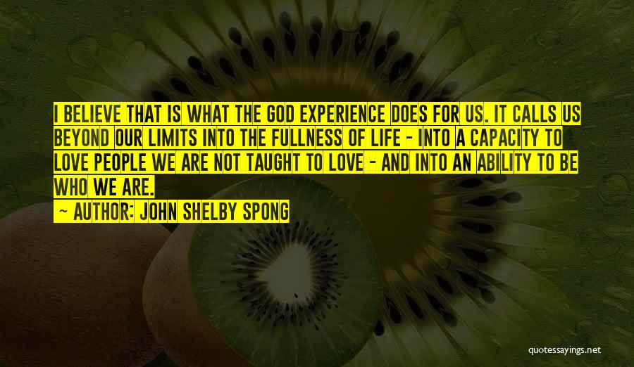 I Love You Beyond Limits Quotes By John Shelby Spong