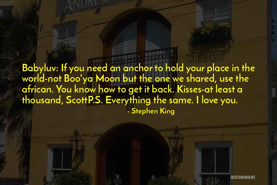 I Love You Boo Quotes By Stephen King I Love You Boo Quotes By Stephen King
