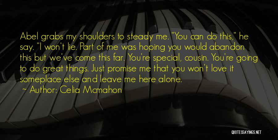 I Love You But Can't Say Quotes By Celia Mcmahon I Love You But Can't Say Quotes By Celia Mcmahon