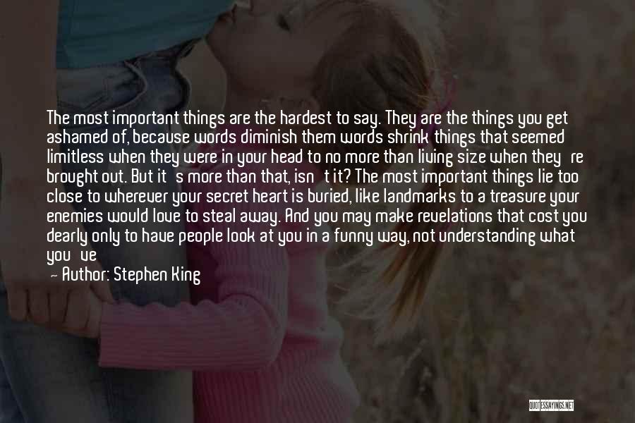 I Love You But Funny Quotes By Stephen King