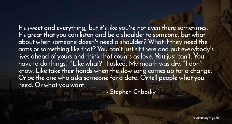 I Love You But I Can't Tell You Quotes By Stephen Chbosky