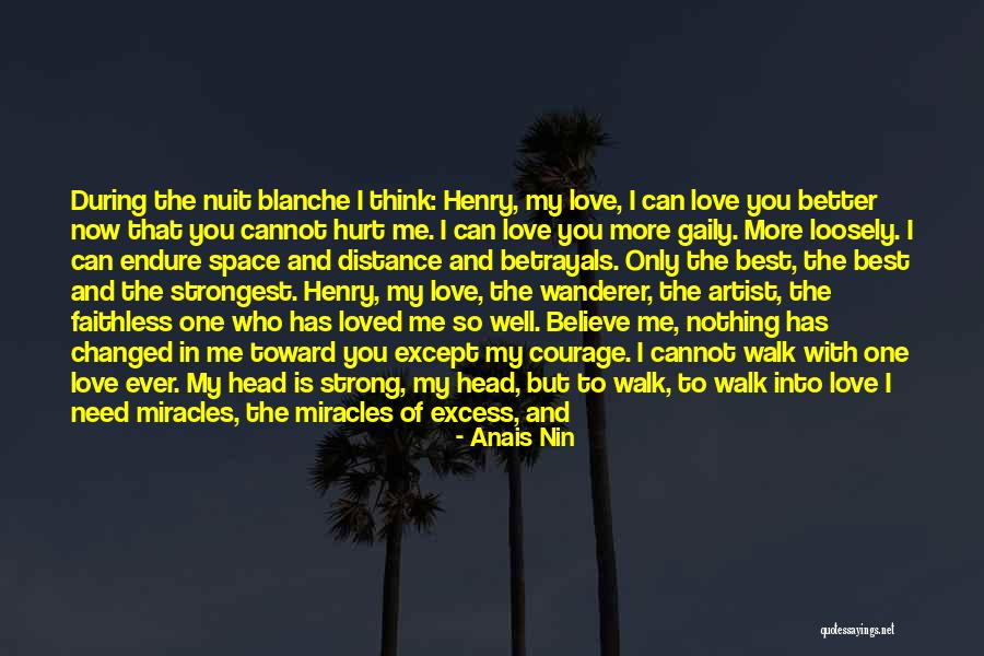 I Love You But I Need Space Quotes By Anais Nin I Love You But I Need Space Quotes By Anais Nin