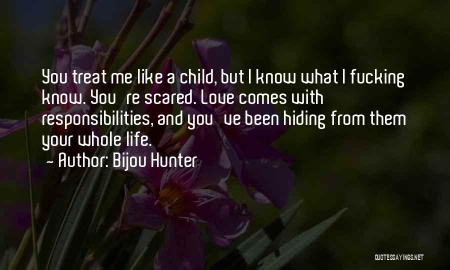 I Love You But Scared Quotes By Bijou Hunter