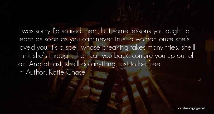 I Love You But Scared Quotes By Katie Chase