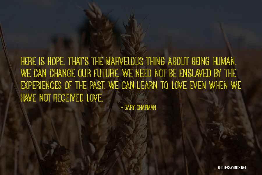 I Love You But Things Need To Change Quotes By Gary Chapman I Love You But Things Need To Change Quotes By Gary Chapman