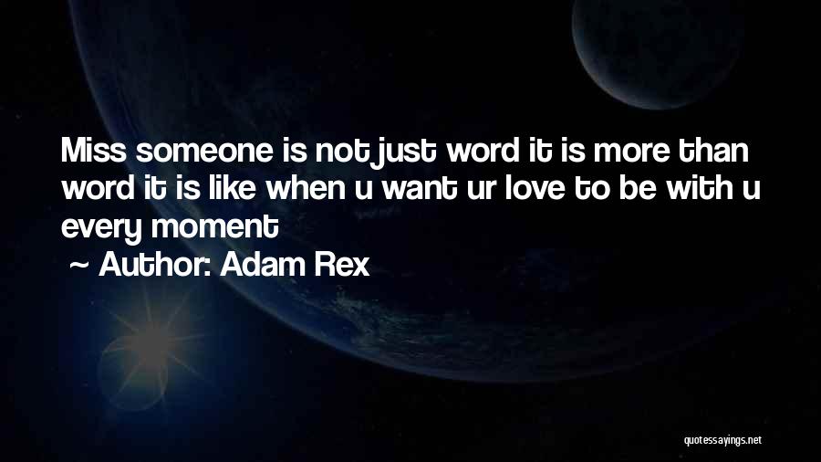 I Love You But Ur Not Mine Quotes By Adam Rex