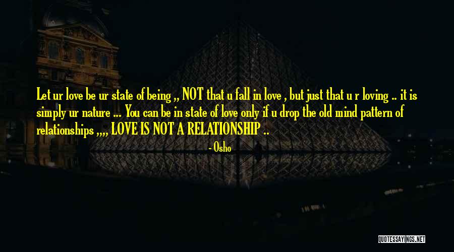 I Love You But Ur Not Mine Quotes By Osho