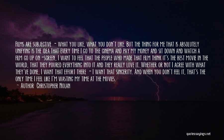 I Love You But You Don't Love Me Quotes By Christopher Nolan