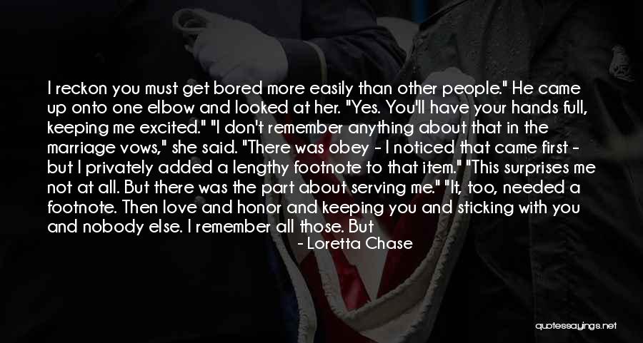 I Love You But You Don't Love Me Quotes By Loretta Chase I Love You But You Don't Love Me Quotes By Loretta Chase