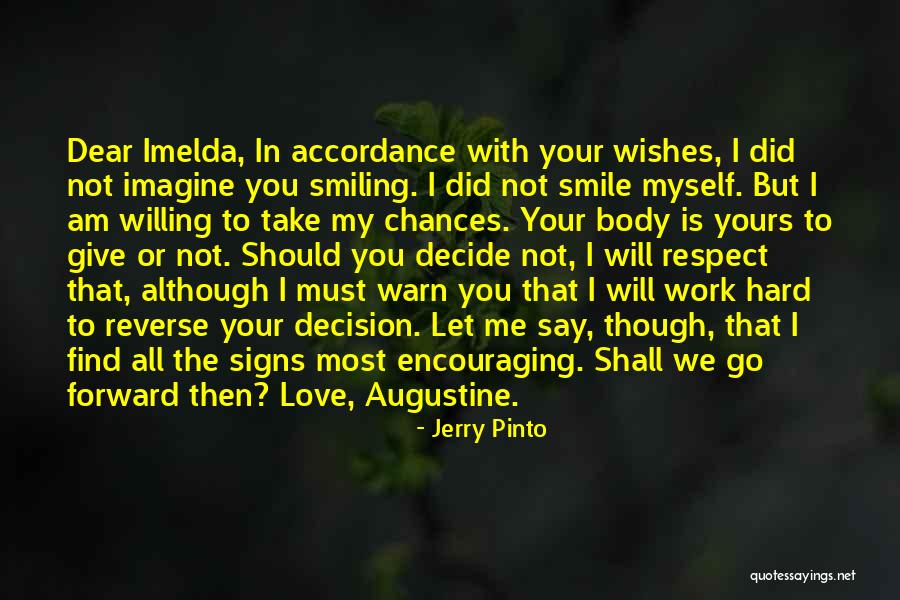 I Love You But You Let Me Go Quotes By Jerry Pinto I Love You But You Let Me Go Quotes By Jerry Pinto