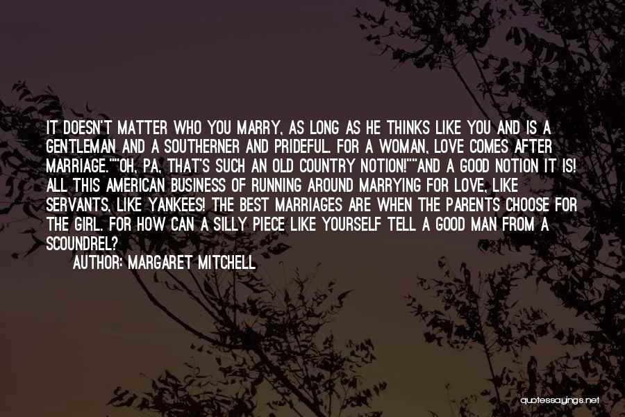 I Love You Country Girl Quotes By Margaret Mitchell
