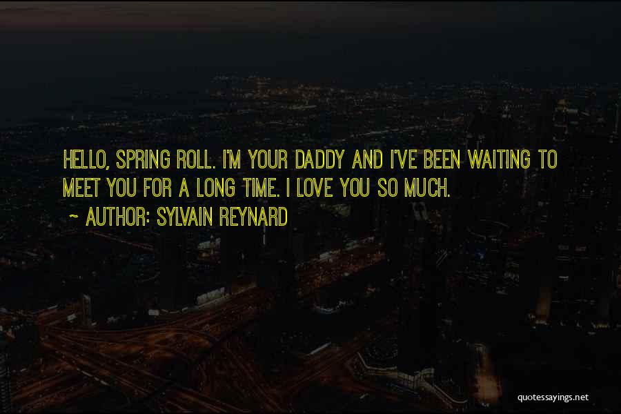 I Love You Daddy Quotes By Sylvain Reynard