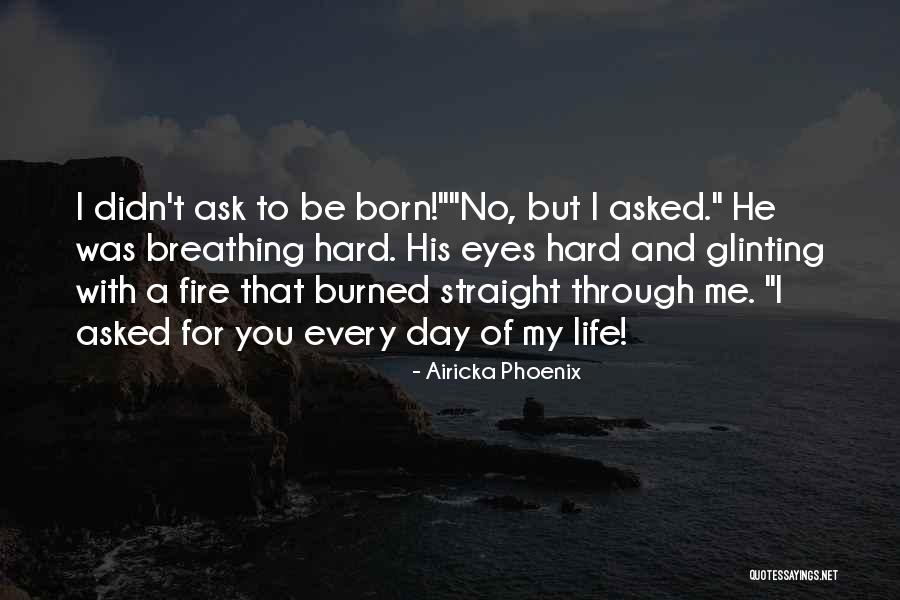 I Love You Day Quotes By Airicka Phoenix