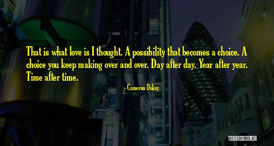 I Love You Day Quotes By Cameron Dokey