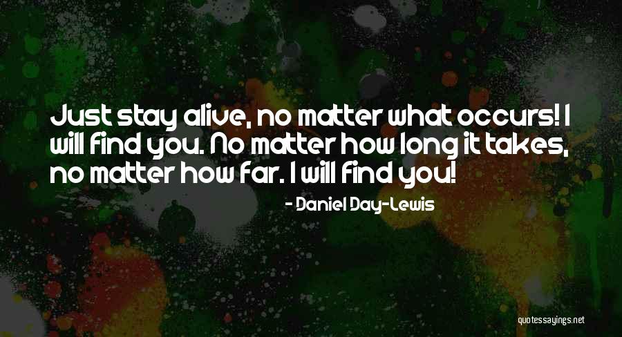 I Love You Day Quotes By Daniel Day-Lewis